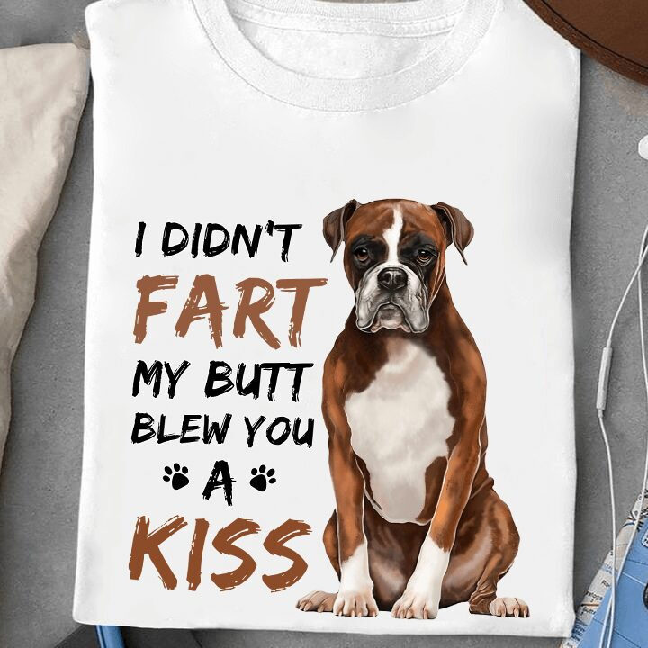 Funny Butt-Fart Gift: I Blew You A Kiss