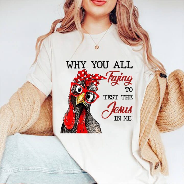 Why You All Trying To Test The Jesus In Me